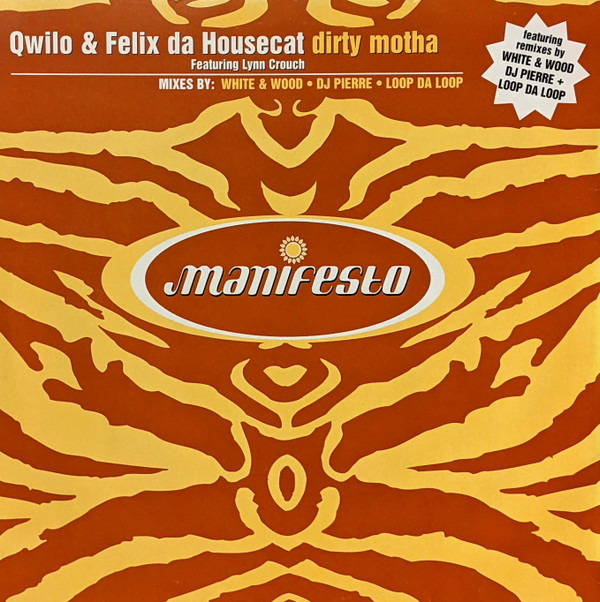 Qwilo & Felix Da Housecat Featuring Lynn Crouch - Dirty Motha | Manifesto (FESX 29)