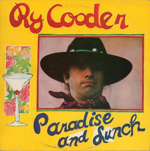 Ry Cooder - Paradise And Lunch | Reprise Records (K 44260) Ry Cooder - Paradise And Lunch | Reprise Records (K 44260)