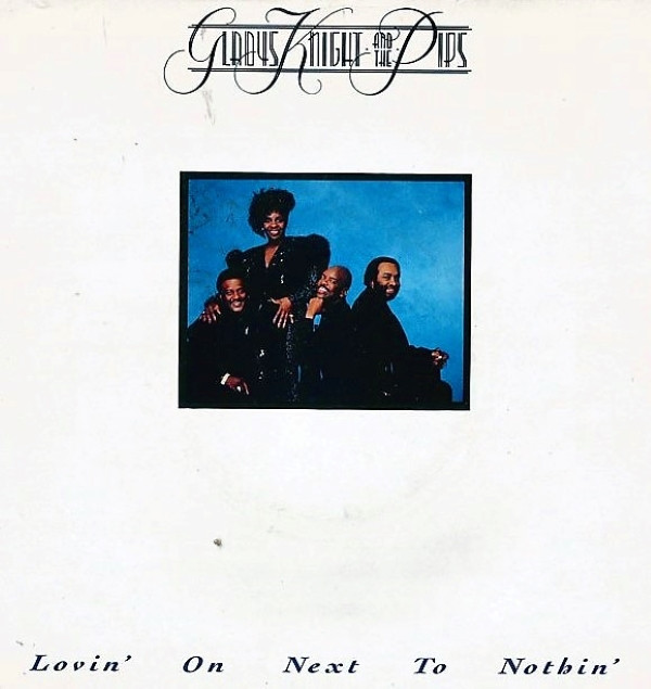 Gladys Knight And The Pips - Lovin' On Next To Nothing | MCA Records (MCAT 1237)