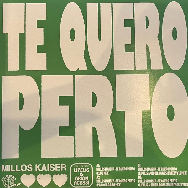 Millos Kaiser - Te Quero Perto | Planet Trip (PT016) - main Millos Kaiser - Te Quero Perto | Planet Trip (PT016) - main