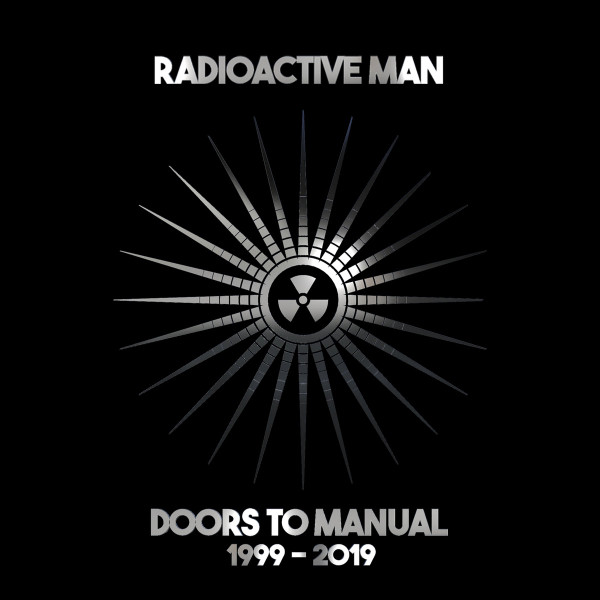 Radioactive Man - Doors To Manual 1999-2019 | Asking For Trouble (AFT006)