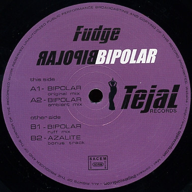 Fudge - Bipolar | Tejal (TEJAL 002) - 3
