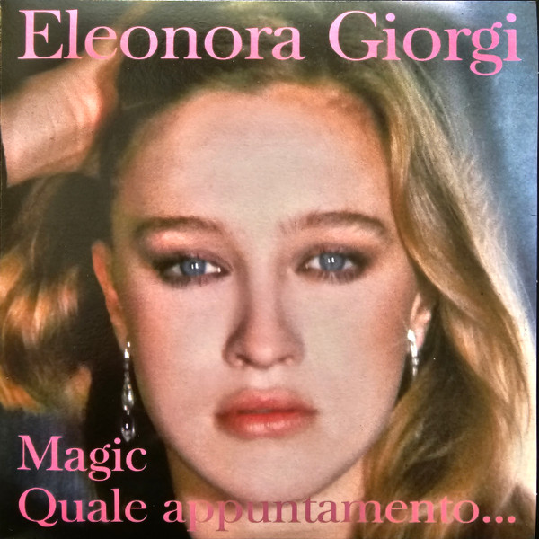 Eleonora Giorgi - Quale Appuntamento... / Magic | Sonor Music Editions (Sonor 25)