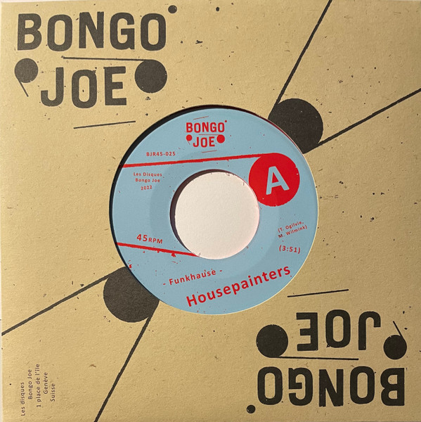 Housepainters - Funkahuse | Les Disques Bongo Joe (BJR45-025) - main