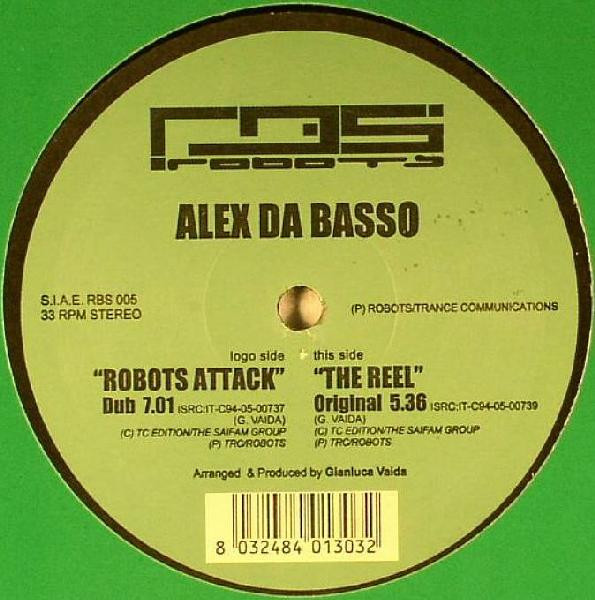 Alex Da Basso - Robots Attack | Robots Records (RBS 005)