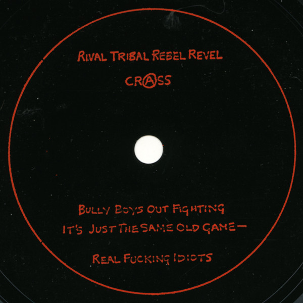 Crass - Rival Tribal Rebel Revel | Crass Records (421984/6F) - 2 Crass - Rival Tribal Rebel Revel | Crass Records (421984/6F) - 2