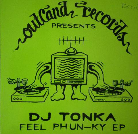 DJ Tonka - Feel Phun-Ky EP | Outland Records (TRIP 025) - main DJ Tonka - Feel Phun-Ky EP | Outland Records (TRIP 025) - main