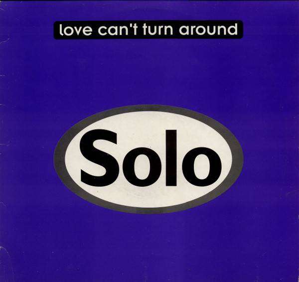 Solo - Love Can't Turn Around | Stoatin' (STOAT 001T) - main Solo - Love Can't Turn Around | Stoatin' (STOAT 001T) - main