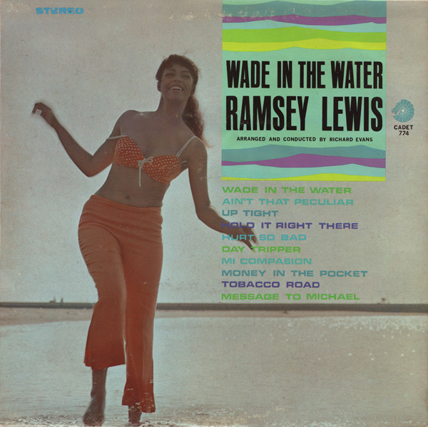 Ramsey Lewis - Wade In The Water | Cadet (LPS-774)