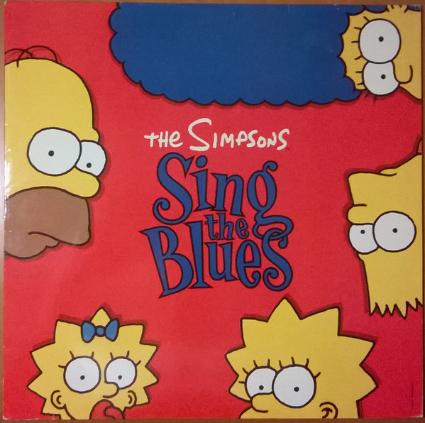 The Simpsons - The Simpsons Sing The Blues | Geffen Records (7599-24308-1)