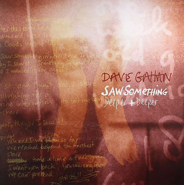 Dave Gahan - Saw Something / Deeper + Deeper | Mute (12MUTE398) - main Dave Gahan - Saw Something / Deeper + Deeper | Mute (12MUTE398) - main