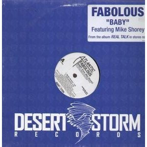 Fabolous Featuring Mike Shorey - Baby | Atlantic (0-93665)