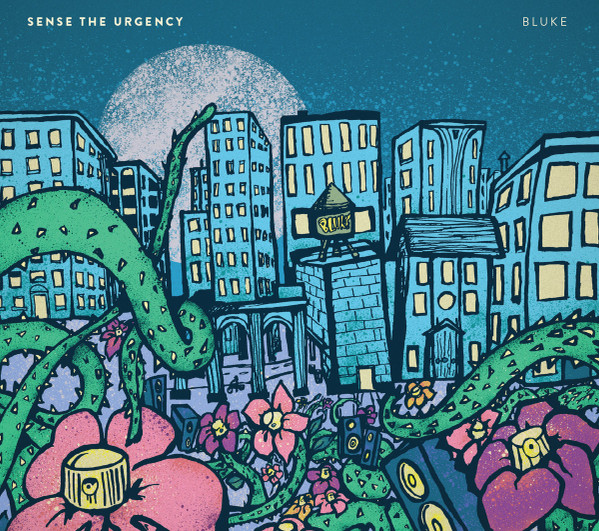 Bluke - Sense The Urgency | Ropeadope (RAD-467)