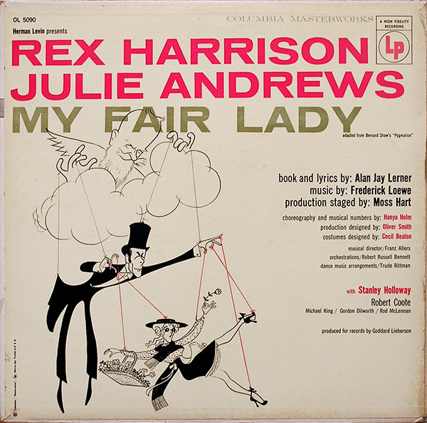 Rex Harrison , Julie Andrews - My Fair Lady | Columbia Masterworks (OL 5090) Rex Harrison , Julie Andrews - My Fair Lady | Columbia Masterworks (OL 5090)