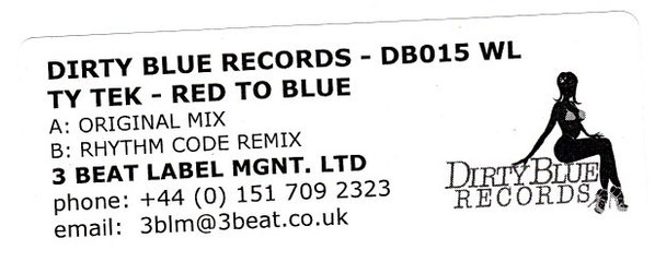 Ty Tek - Red To Blue | Dirty Blue Records (DB 015)