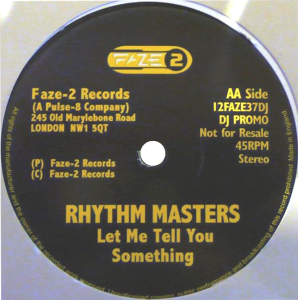 Rhythm Masters - Come On Y'All / Let Me Tell You Something | Faze 2 (12FAZE37DJ) - 2