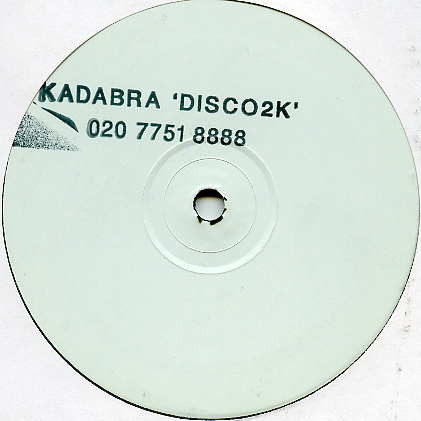 Kadabra - Disco2K | Not On Label (RM 001)