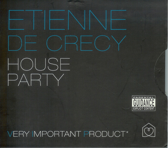 Etienne De Crécy - House Party | Most Records (MOST 1010) Etienne De Crécy - House Party | Most Records (MOST 1010)