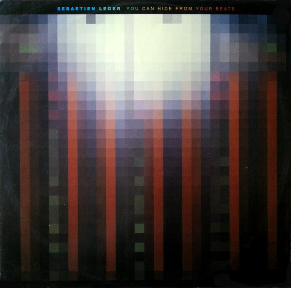 Sebastien Leger - You Can Hide From Your Beats | Black Jack (BLACKJACK ES4)