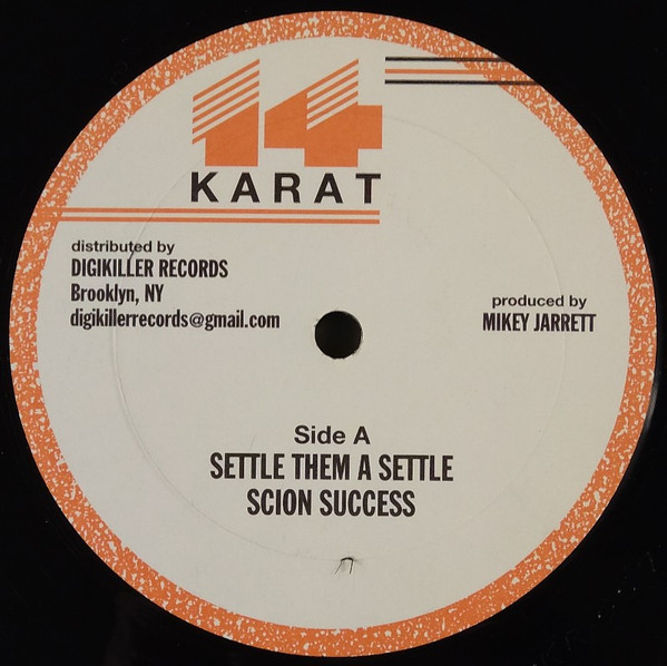 Scion Success / Madoo - Settle Them A Settle / Lose Respect | 14 Karat (none)