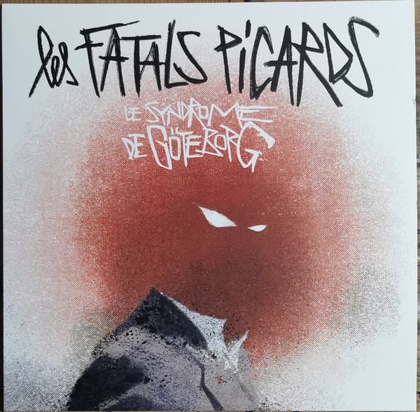 Les Fatals Picards - Le Syndrome De Göteborg | Adone (ADON020)