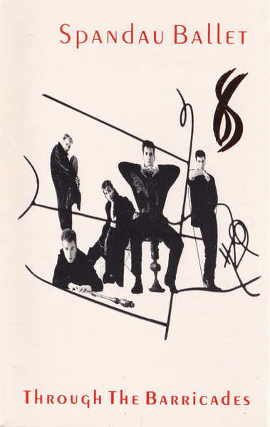 Spandau Ballet - Through The Barricades | CBS (CBS 450259 4)
