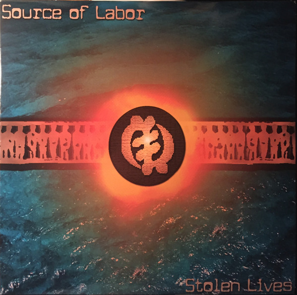 Source Of Labor - Stolen Lives | Sub Verse Music (SVM 19) - main Source Of Labor - Stolen Lives | Sub Verse Music (SVM 19) - main