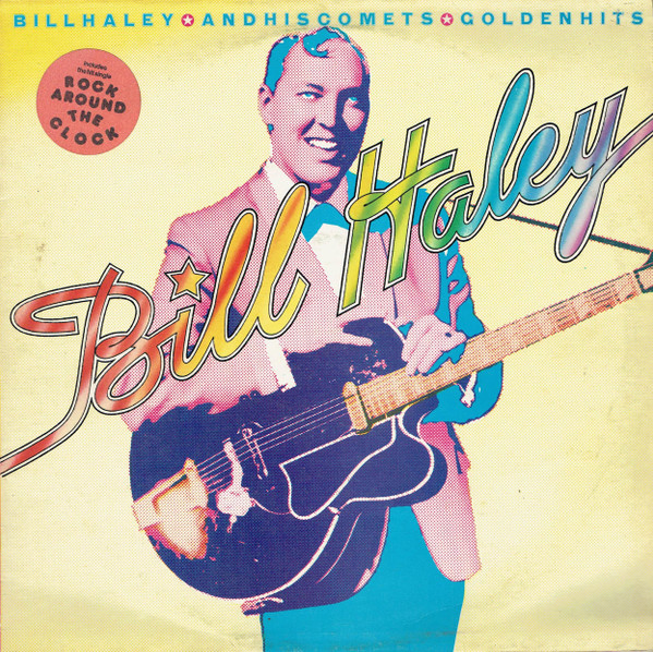 Bill Haley And His Comets - Golden Hits | MCA Records (MCF 2555)