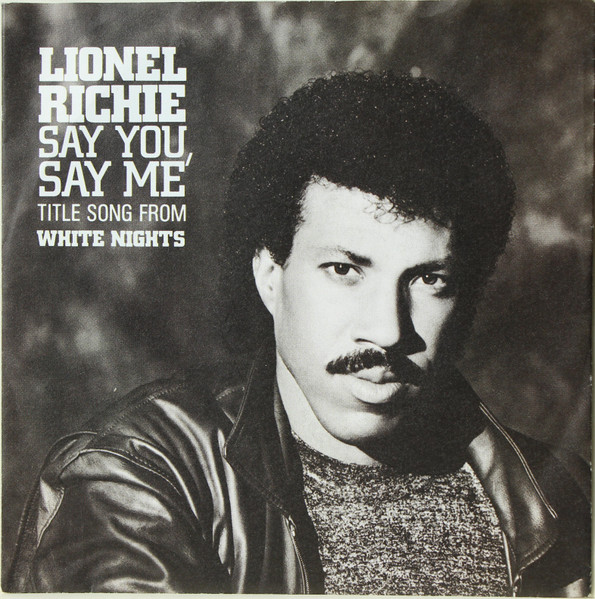 Lionel Richie - Say You, Say Me | Motown (ZB40421) Lionel Richie - Say You, Say Me | Motown (ZB40421)