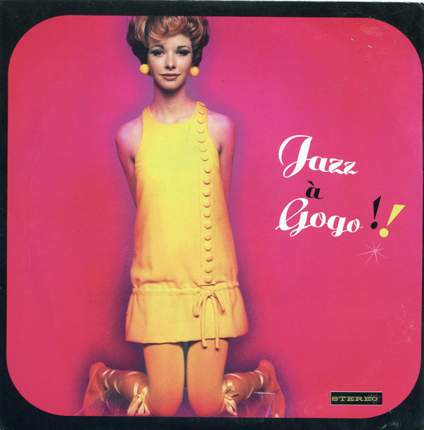 Minimatic - Jazz À Gogo !! | Tour Eiffel Records (TER-003)