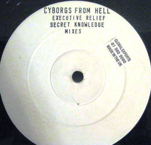 Cyborgs From Hell - Executive Relief | Red Records (REMIX 014)