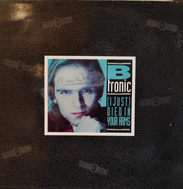 B-Tronic - (I Just) Died In Your Arms | Contraseña Records (CON-023-MX)