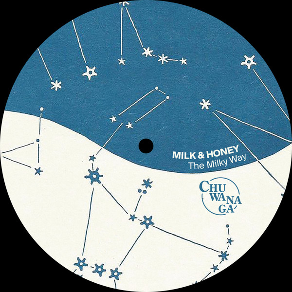 Milk & Honey - The Milky Way | Chuwanaga (CHUWANAGA016) - 2