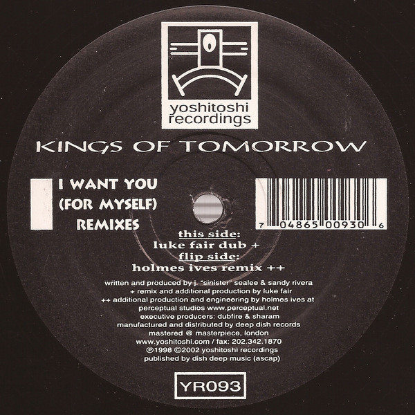 Kings Of Tomorrow - I Want You (For Myself) (Remixes) | Yoshitoshi Recordings (YR093) - 3 Kings Of Tomorrow - I Want You (For Myself) (Remixes) | Yoshitoshi Recordings (YR093) - 3