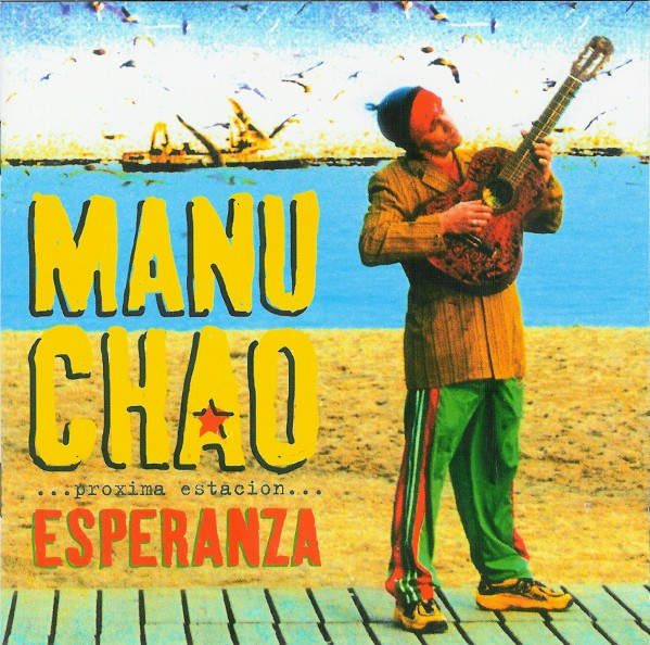 Manu Chao - Próxima Estación... Esperanza | Radio Bemba (8103212) - main