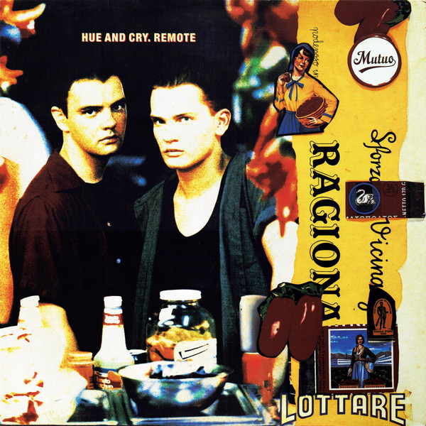 Hue And Cry - Remote | Circa (CIRCA 6)