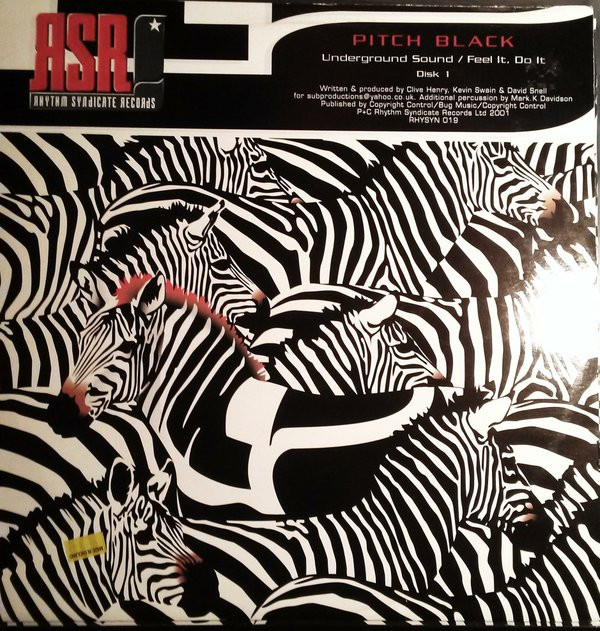 Pitch Black - Underground Sound / Feel It, Do It | Rhythm Syndicate Records (RHYSYN 019)