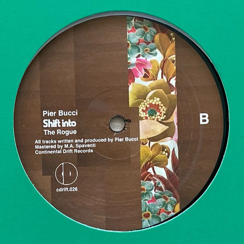 Pier Bucci - Shift Into The Rogue | Continental Drift Records (cdrift.026) - 2