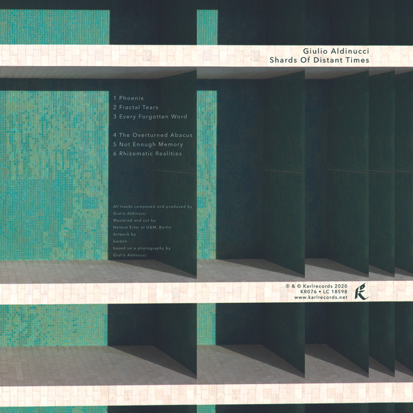 Giulio Aldinucci - Shards Of Distant Times | Karlrecords (KR076) - 2