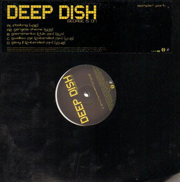 Deep Dish - George Is On (Sampler Part 1) | Positiva (12GIODJ 1)