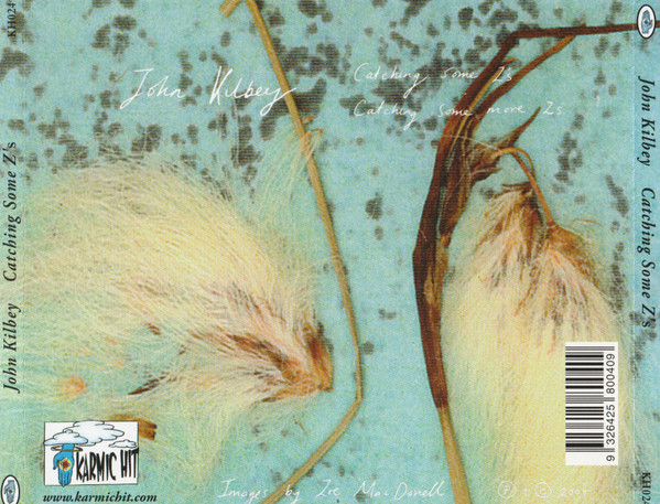 John Kilbey - Catching Some Z's CD | Karmic Hit (KH024) - 2