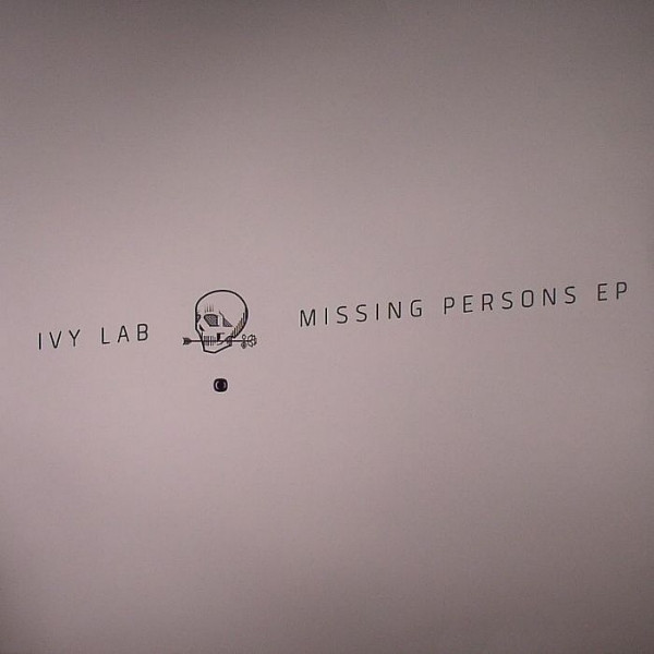 Ivy Lab - Missing Persons EP | Critical Recordings (CRIT074)