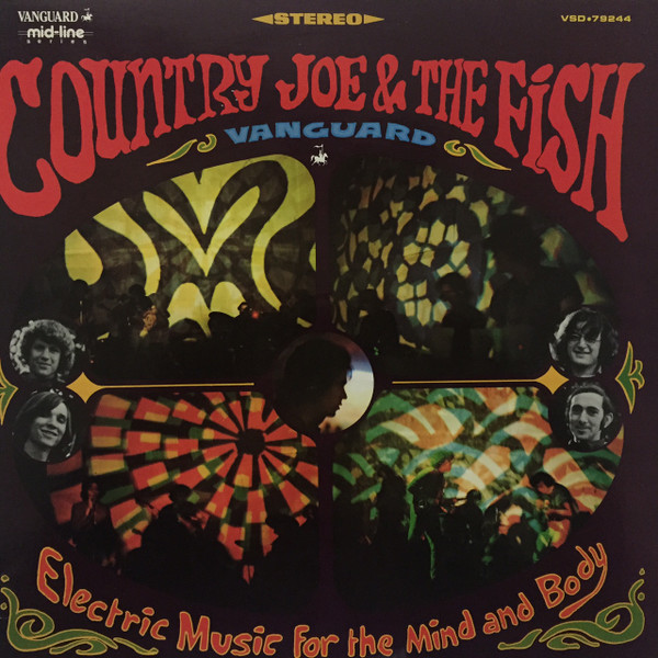 Country Joe And The Fish - Electric Music For The Mind And Body | Vanguard (VSD • 79244) - main
