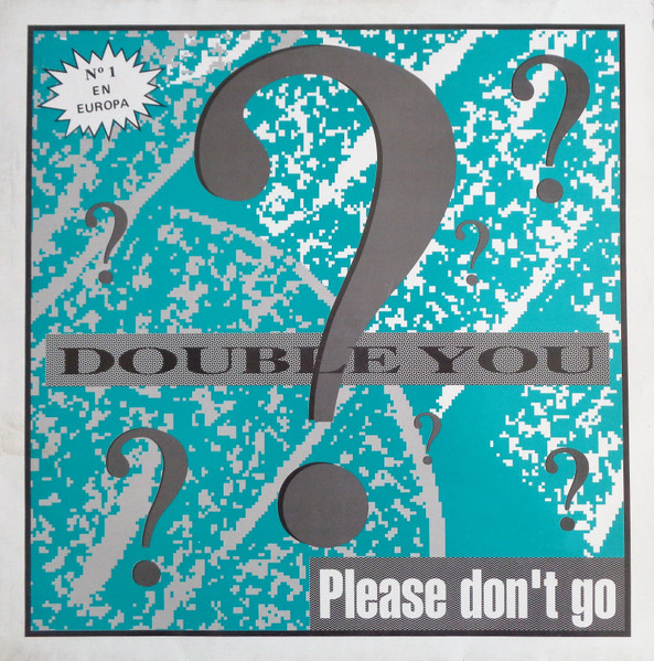 Double You - Please Don't Go | Spitfire Music (SPX - 146) - main