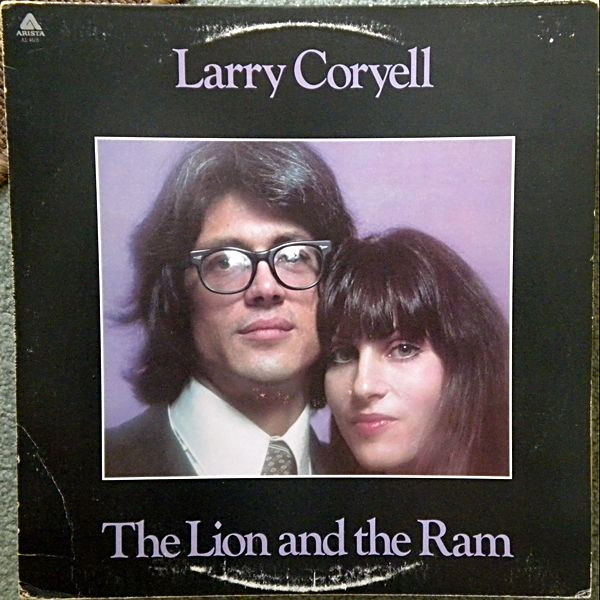 Larry Coryell - The Lion And The Ram | Arista (AL 4108)