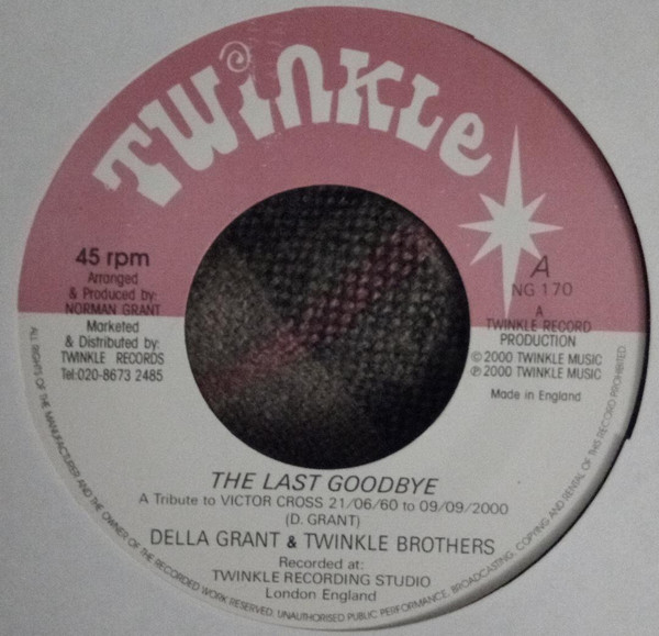 Della Grant , Twinkle Brothers - The Last Goodbye | Twinkle Music (NG 170) - main