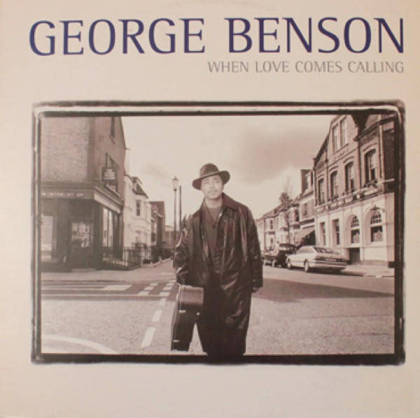 George Benson - When Love Comes Calling | GRP (GPR 30811) - main