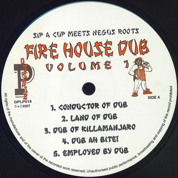 Various - Fire House Dub Volume 1 - Sip A Cup Meets Negus Roots | Gussie P Records (GPLP 018) - 4