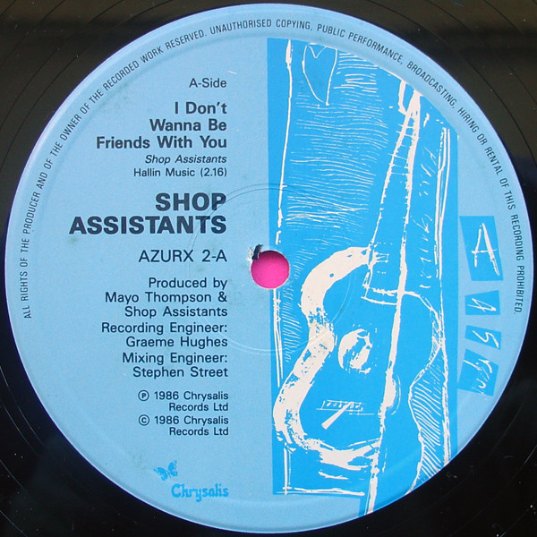 Shop Assistants - I Don't Wanna Be Friends With You | Blue Guitar (AZURX 2) - 3