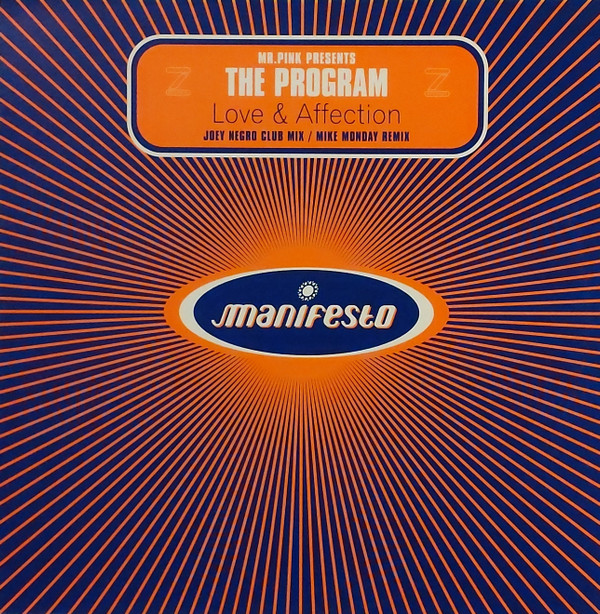 Mr. Pink Presents The Program - Love & Affection | Manifesto (FESX90) - main Mr. Pink Presents The Program - Love & Affection | Manifesto (FESX90) - main